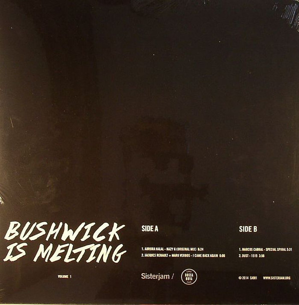Various - Bushwick Is Melting Volume 1 | Sisterjam (SJ001) - 3 Various - Bushwick Is Melting Volume 1 | Sisterjam (SJ001) - 3