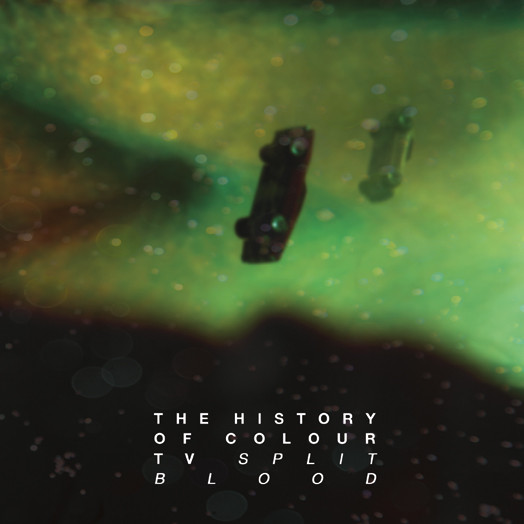 The History Of Colour TV - Split Blood | Saint Marie Records (SMR047) - main