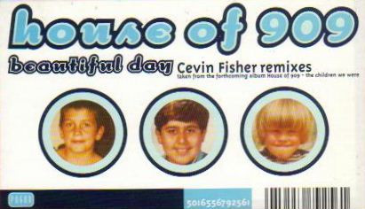Beautiful Day (Cevin Fisher Remixes)