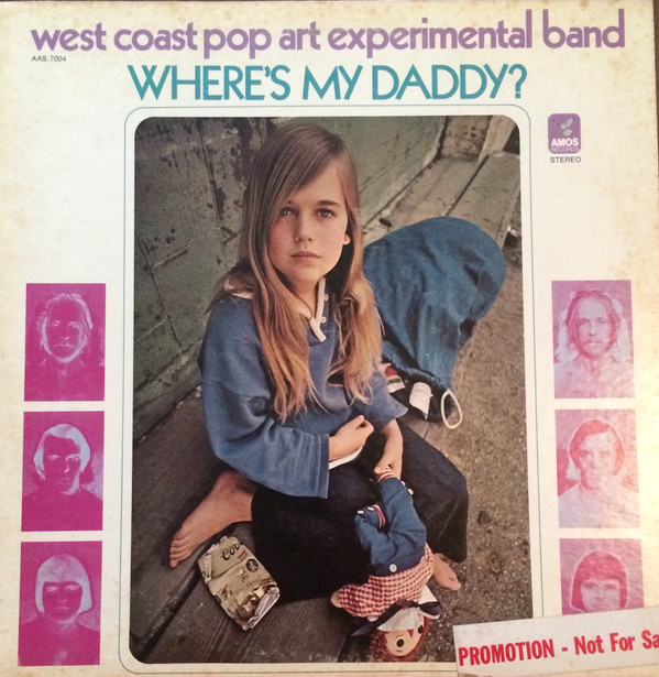 West Coast Pop Art Experimental Band - Where's My Daddy? | Amos Records (AAS.7004)
