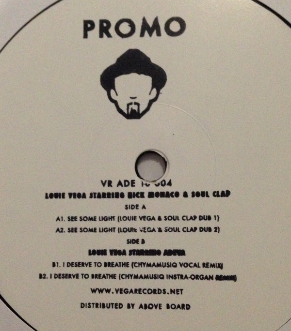 Louie Vega Starring Nick Monaco & Soul Clap / Louie Vega Starring Adeva - See Some Light / I Deserve To Breathe  | Vega Records (VR ADE 16 004) - main