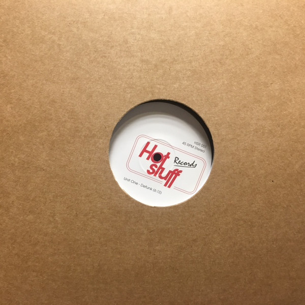 Unit One - Let's All Sing Together / Defunk | Hot Stuff Records (HSR 001) - 3 Unit One - Let's All Sing Together / Defunk | Hot Stuff Records (HSR 001) - 3