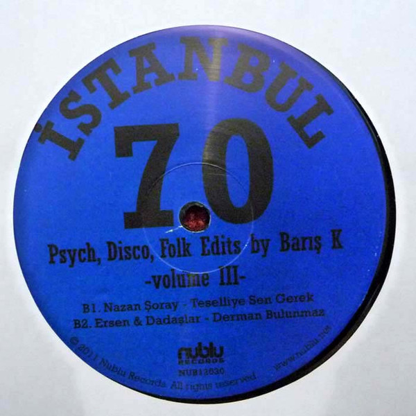 Various - İstanbul 70 - Psych, Disco Folk Edits By Bariş K - Volume III | Nublu Records (NUB12030) - 2