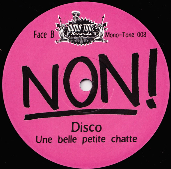 NON! - Extasie | Mono-Tone Records (Mono-Tone 008) - 3 NON! - Extasie | Mono-Tone Records (Mono-Tone 008) - 3