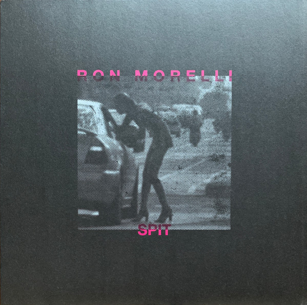 Ron Morelli - Spit | Hospital Productions (HOS-407)