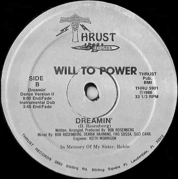Will To Power - Dreamin' | Thrust Records (THRU 5901) - 2