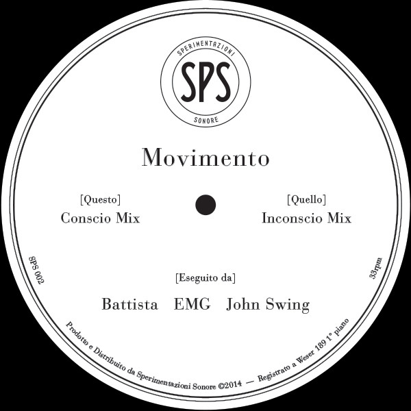 SPS : Battista , EMG , John Swing - Movimento | Sperimentazioni Sonore (SPS 002) - main SPS : Battista , EMG , John Swing - Movimento | Sperimentazioni Sonore (SPS 002) - main