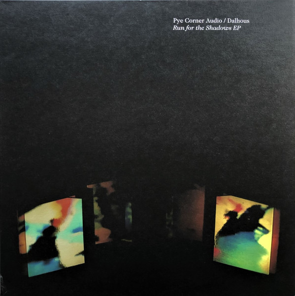 Pye Corner Audio / Dalhous - Run For The Shadows EP | Lapsus Records (LPS13) - main