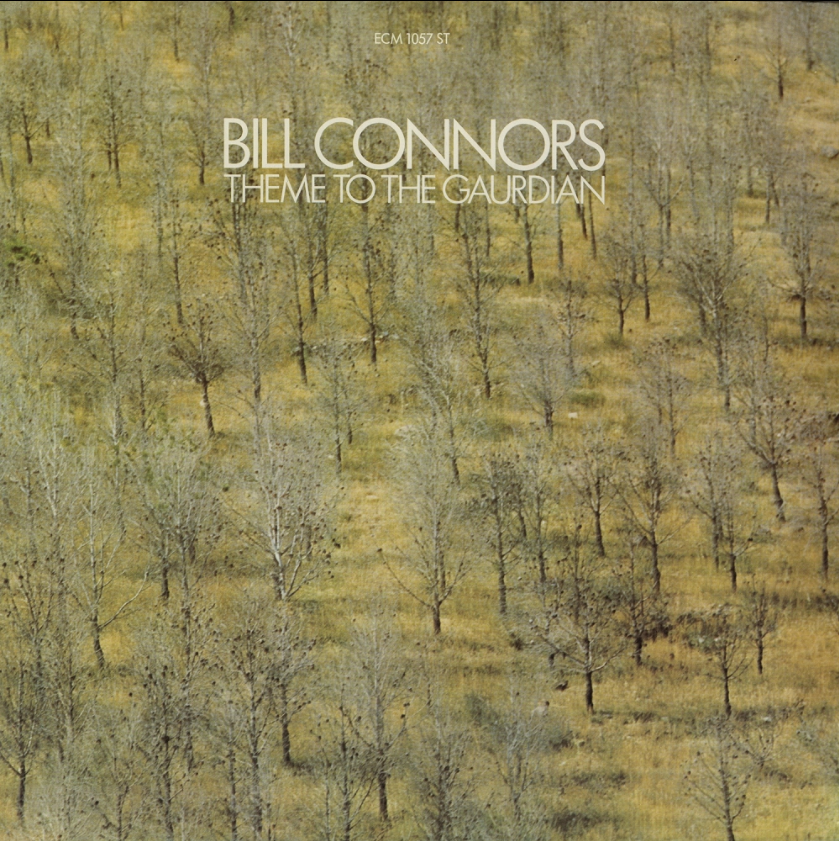 Bill Connors - Theme To The Gaurdian | ECM Records (ECM 1057 ST) - main