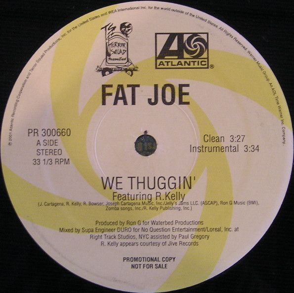 Fat Joe - We Thuggin' | Atlantic (PR 300660) - main