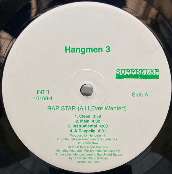 Hangmen 3 - Rap Star (All I Ever Wanted) / Ya Feel Me | Interscope Records (INTR-10168-1)