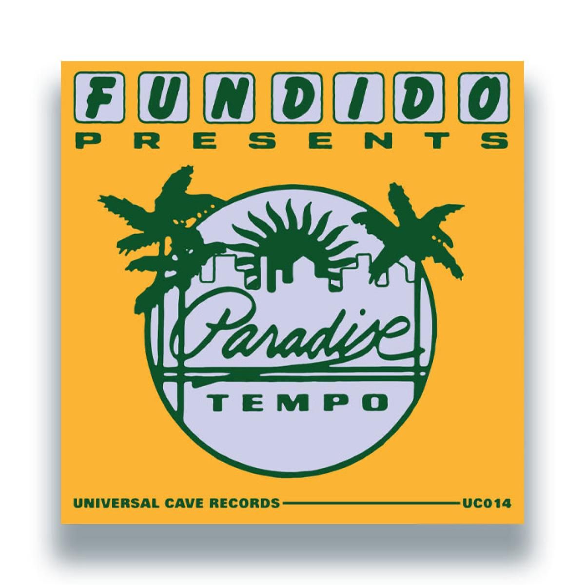  - Presents Paradise Tempo | Universal Cave (UC014)