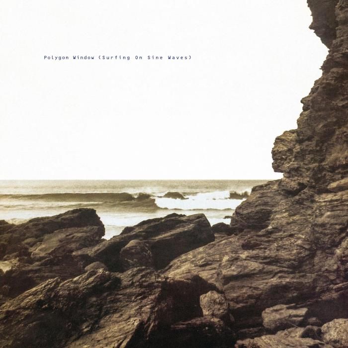 Polygon Window - Surfing On Sine Waves (Expanded Edition) | Warp Records (WARPLP7R) - main Polygon Window - Surfing On Sine Waves (Expanded Edition) | Warp Records (WARPLP7R) - main