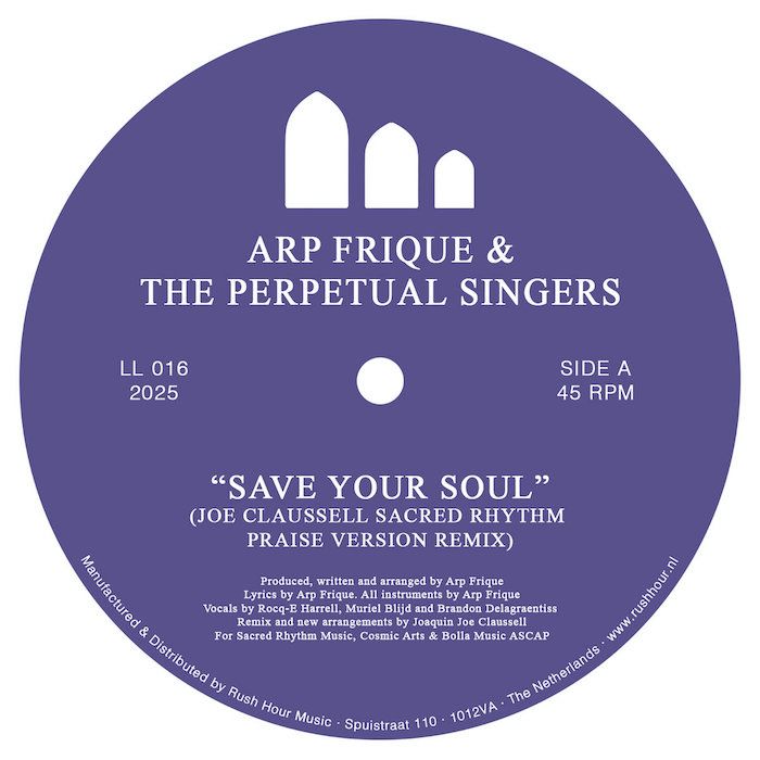 Arp Frique & The Perpetual Singers - Save Your Soul (Joe Claussell Remix) | UNKNOWNUNKNOWN () - main Arp Frique & The Perpetual Singers - Save Your Soul (Joe Claussell Remix) | UNKNOWNUNKNOWN () - main