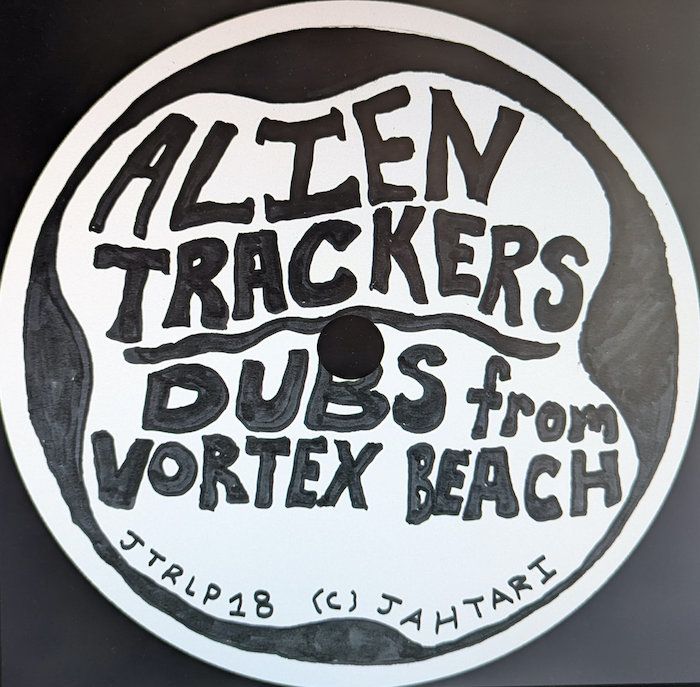 Alien Trackers - Dubs from Vortex Beach | Jahtari (JTRLP18) - 2