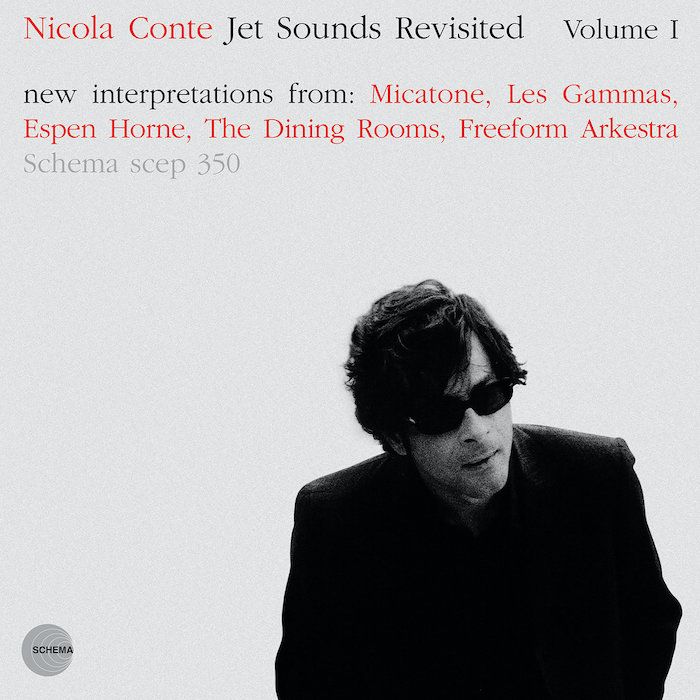 Nicola Conte - Jet Sounds Revisited Volume 1 | Schema (SCEP350) - main Nicola Conte - Jet Sounds Revisited Volume 1 | Schema (SCEP350) - main