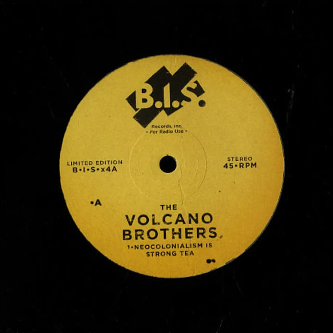 The Volcano Brothers - Neocolonialism Is Strong Tea | Beats In Space Records (BISx4)