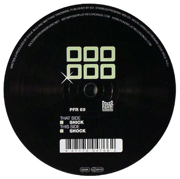 Steve Bug  &  Matthias Tanzmann - Shick'n Shock | Poker Flat Recordings (PFR 69) - 2