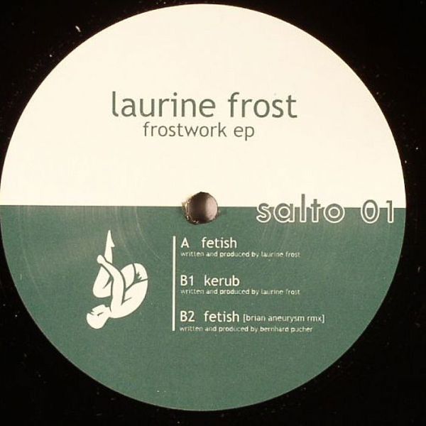 Laurine Frost - Frostwork EP | Salto Recordings (salto 01)