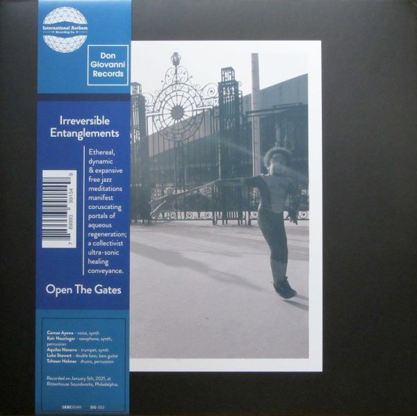 Irreversible Entanglements - Open The Gates | International Anthem Recording Company (IARC 0049)