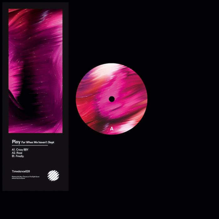 Ploy - For When We Haven't Slept | Timedance (Timedance028) - main Ploy - For When We Haven't Slept | Timedance (Timedance028) - main
