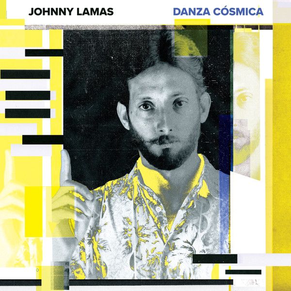 Johnny Lamas - Danza Cosmica | TrueClass Records (TC LP 002) - main