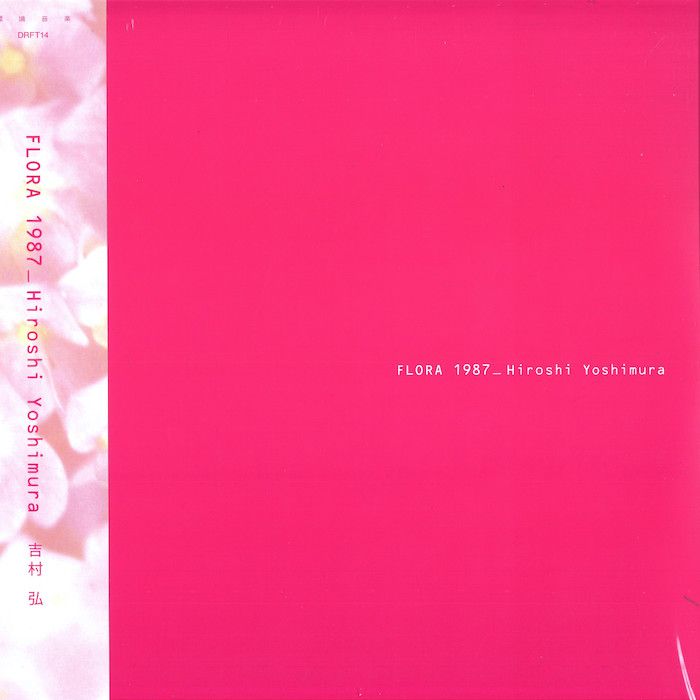 Hiroshi Yoshimura - Flora | Temporal Drift (DRFT14) - main