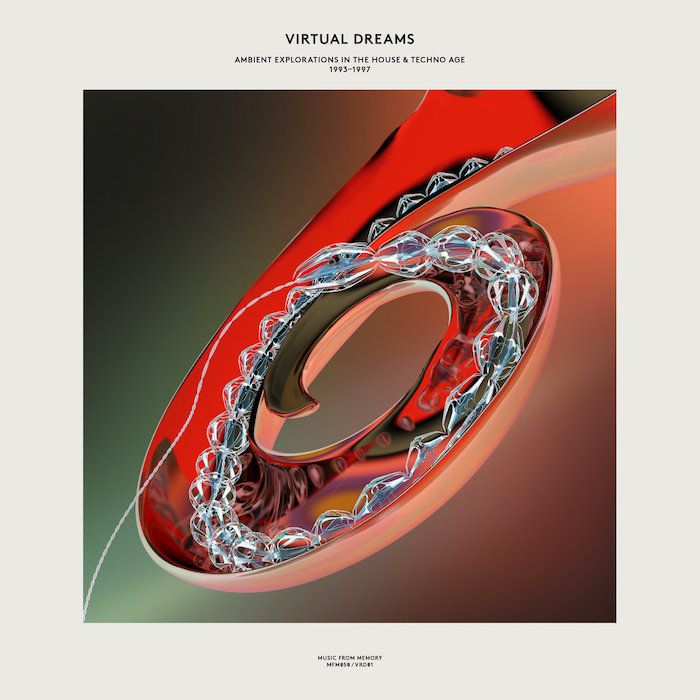 Various - Virtual Dreams (Ambient Explorations In The House & Techno Age, 1993-1997) | Music From Memory (MFM 050) - main
