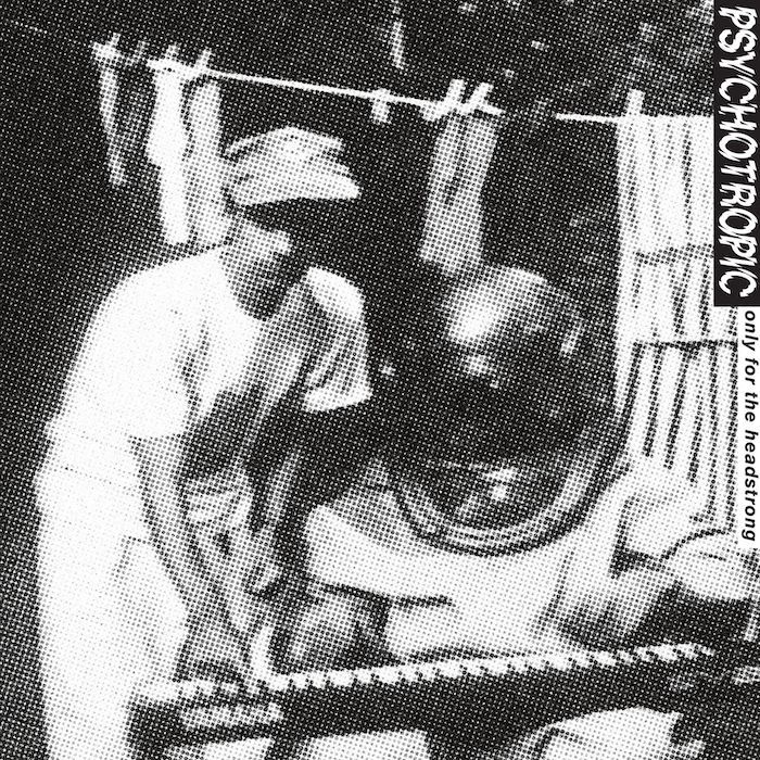 Psychotropic - Only For The Headstrong | All City Records (ACPSY001) - main Psychotropic - Only For The Headstrong | All City Records (ACPSY001) - main