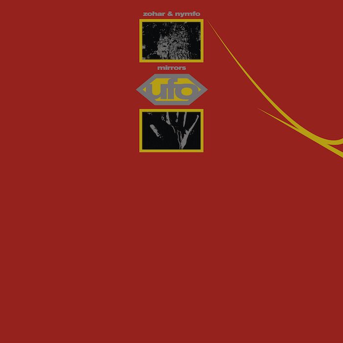 Zohar & Nymfo - Mirrors | Dekmantel UFO Series (DKMNTL-UFO18) Zohar & Nymfo - Mirrors | Dekmantel UFO Series (DKMNTL-UFO18)