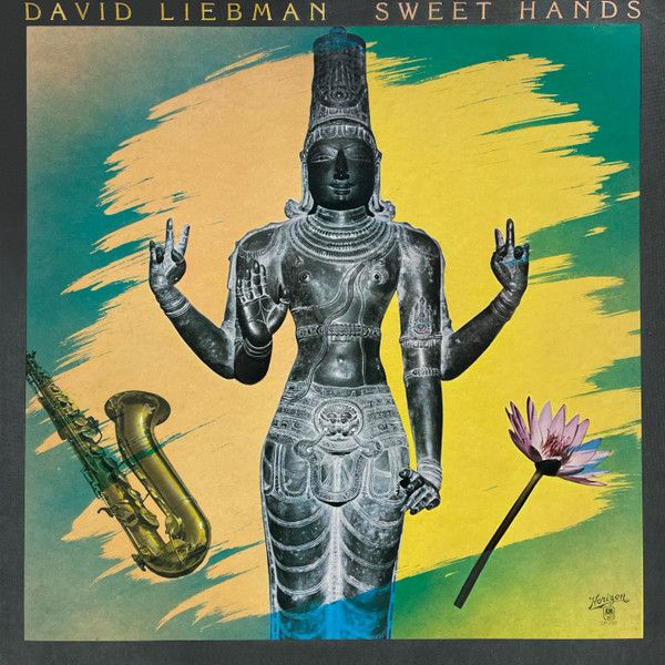 David Liebman - Sweet Hands | Horizon (HOL - 39002) - main