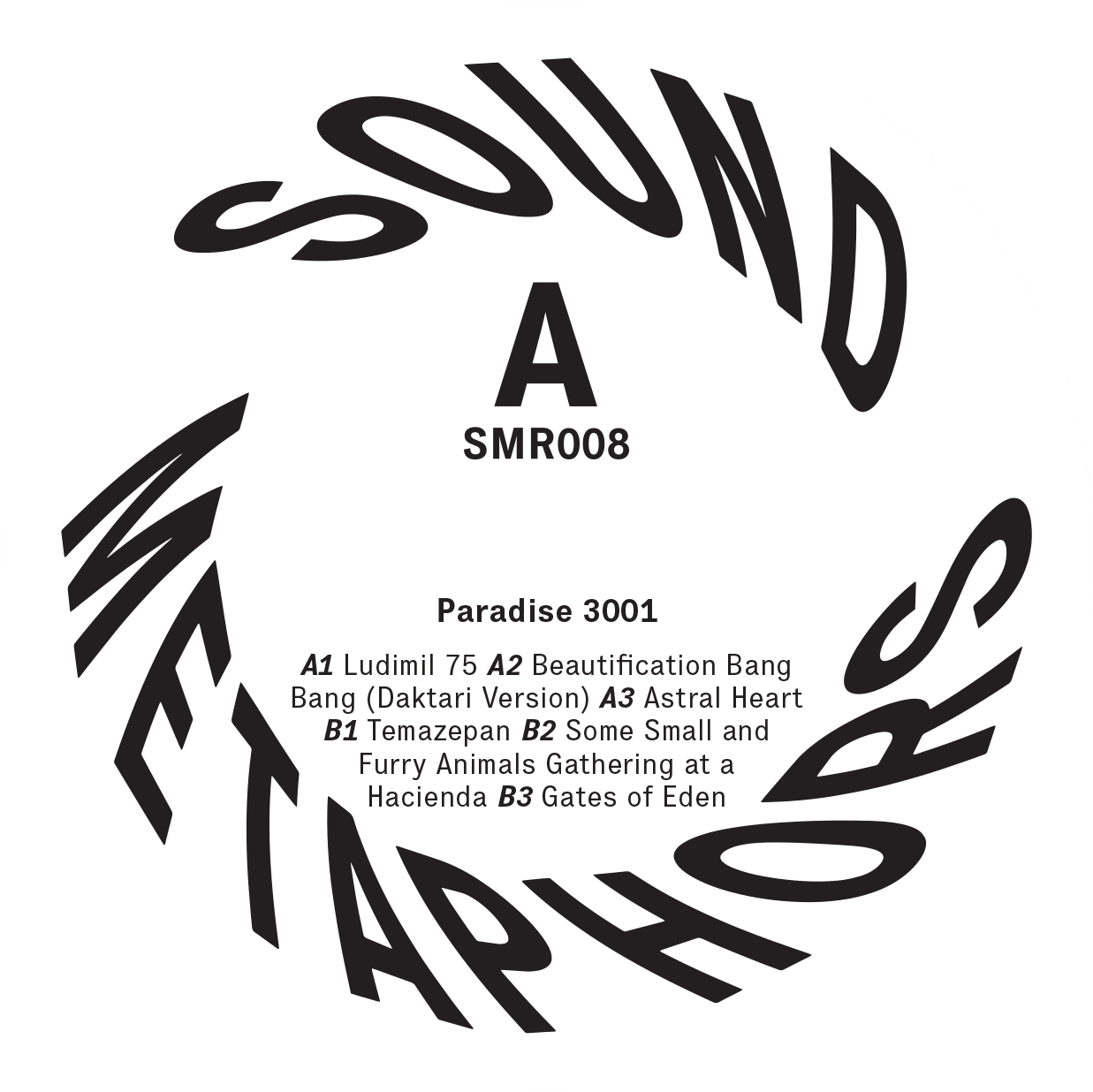 Paradise 3001 - Selected Works From Between 1992 And 1995 | Sound Metaphors Records (SMR008) - 3 Paradise 3001 - Selected Works From Between 1992 And 1995 | Sound Metaphors Records (SMR008) - 3