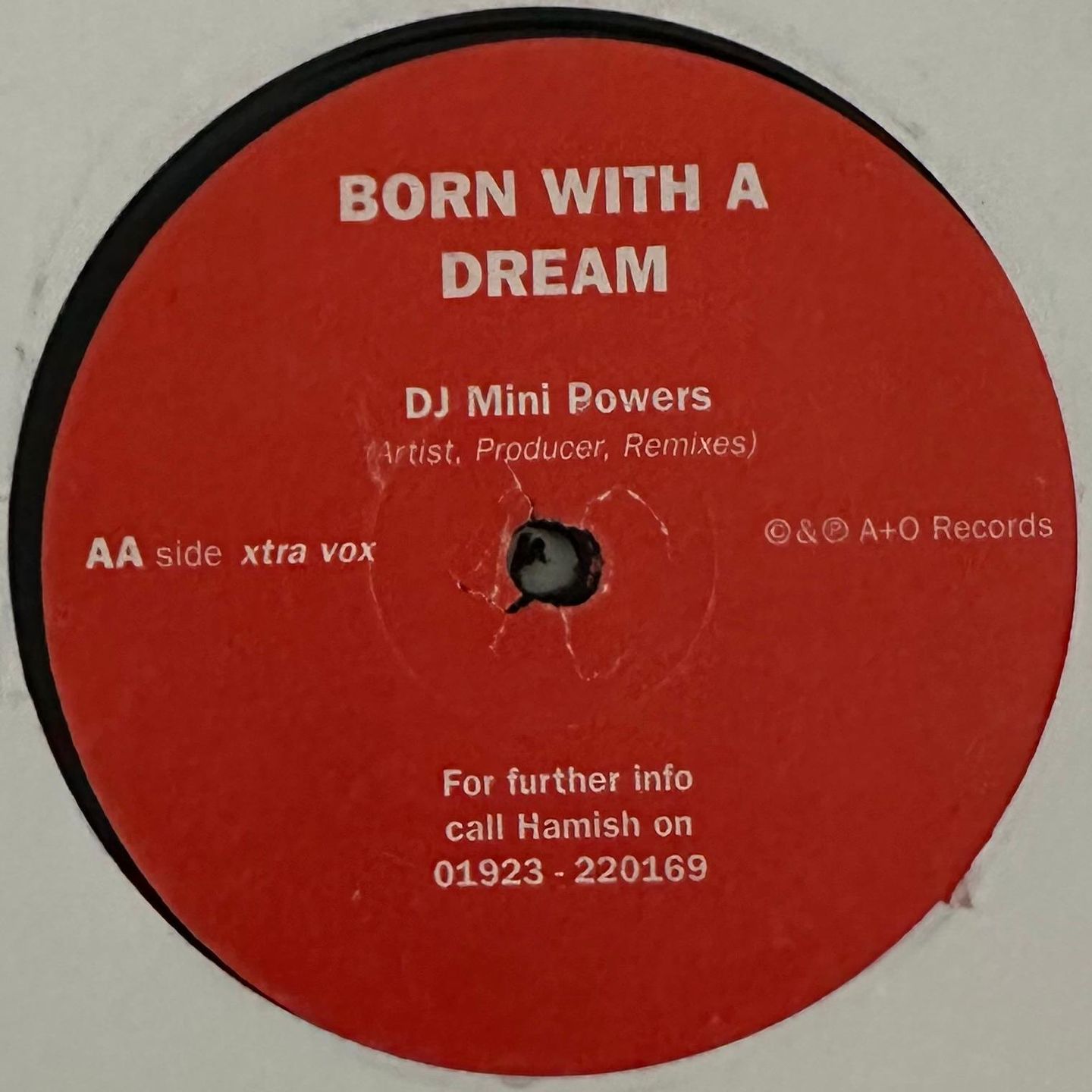 DJ Mini Powers - Born With A Dream | A+O Records (MP 1) - 2