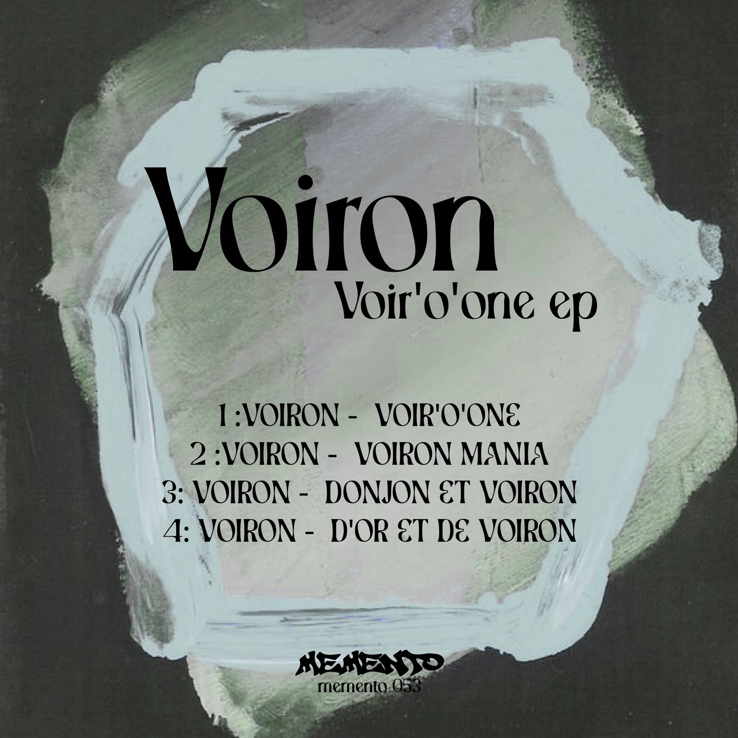 Voiron - Voir‘o’one EP | Memento Records (MEMENTO053)