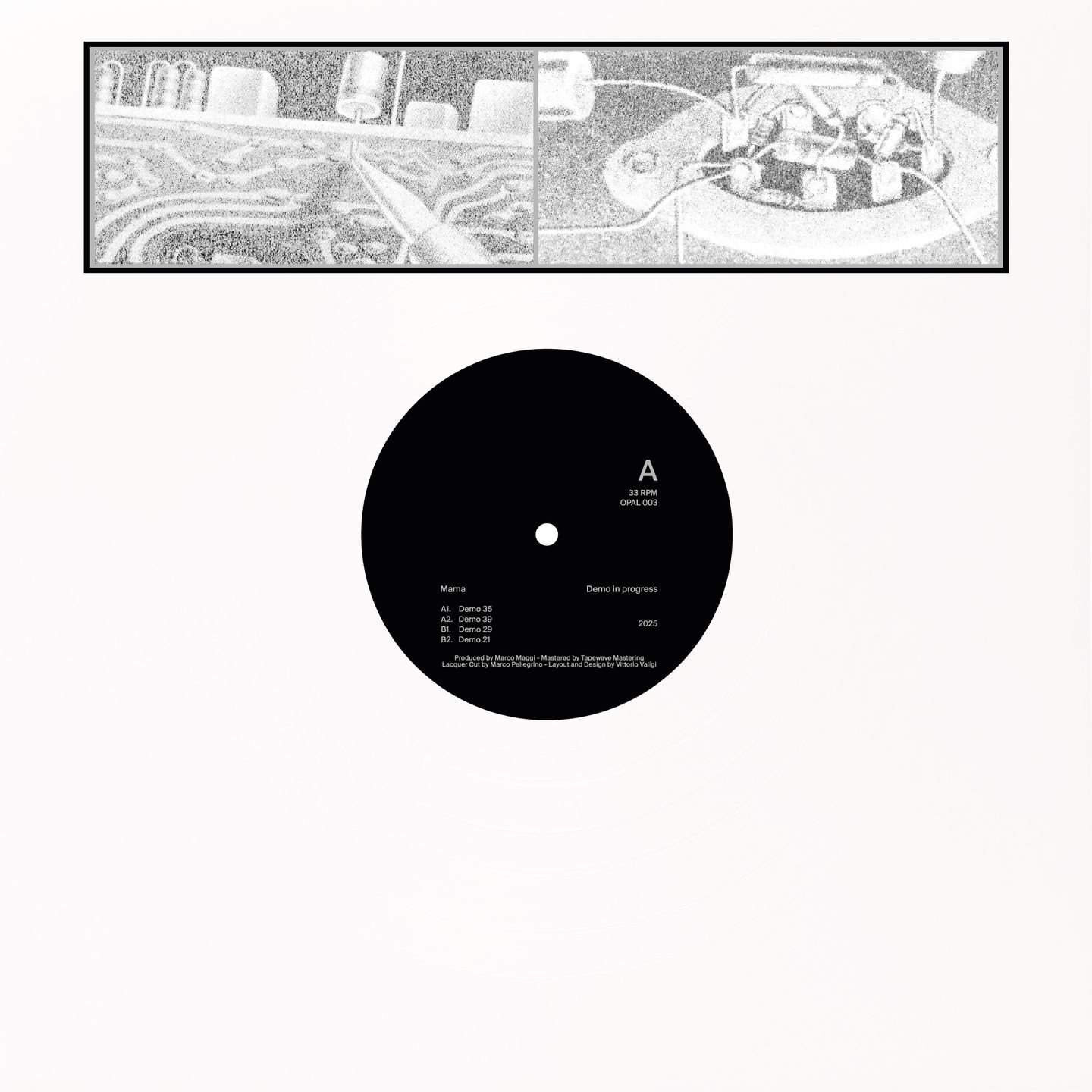 Mama - Demo in progress | Opal (OPAL003)
