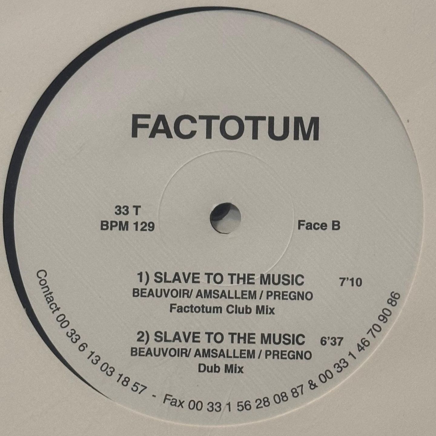 Factotum - Slave To The Music | High Society Music (HSM001) - main