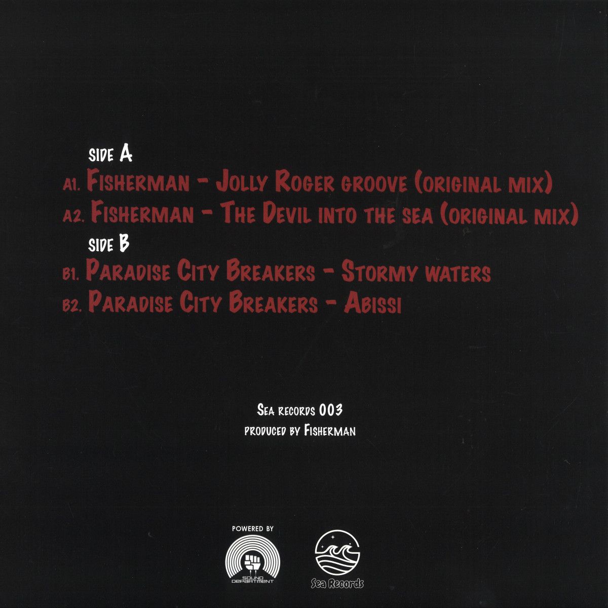 Fisherman 10  &  Paradise City Breakers - Jolly Roger Groove EP | Sea Records (SER003) - 2