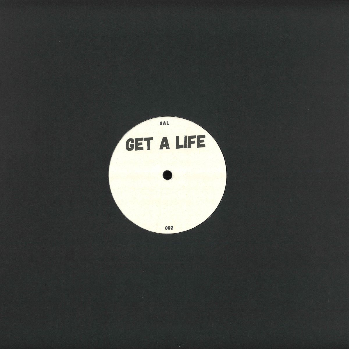 Unknown Artist - Get A Life 002 | Get A Life (GAL002) - 2