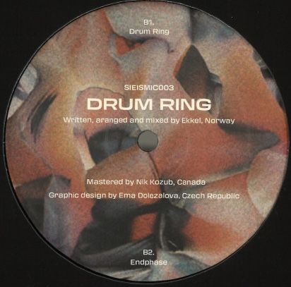 Ekkel - Drum Ring EP | Seismic Rec (SEISMIC003) - main Ekkel - Drum Ring EP | Seismic Rec (SEISMIC003) - main