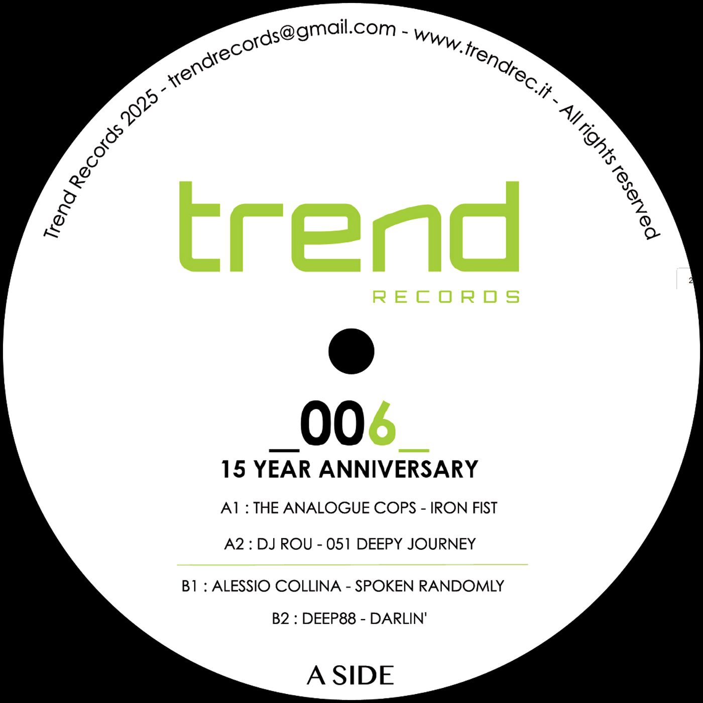 The Analogue Cops / DJ Rou / Alessio Collina / Deep88 - 15 YEAR ANNIVERSARY | Trend Records Limited (TRLTD006)