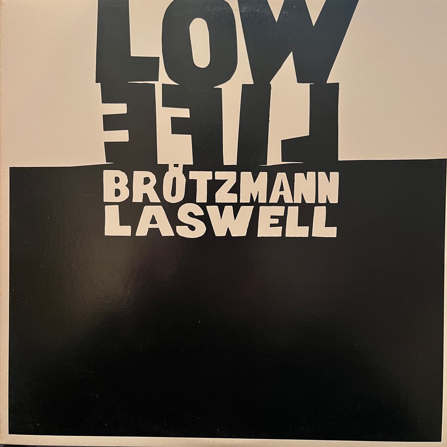 Peter Brötzmann - Bill Laswell - Low Life | Celluloid (CELL 5016) - main