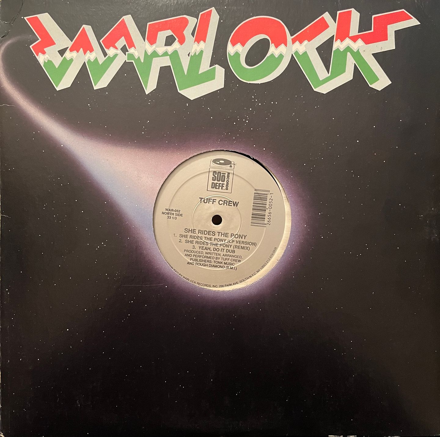 Tuff Crew - She Rides The Pony / What You Don't Know | Soo Deff Records (WAR-052)