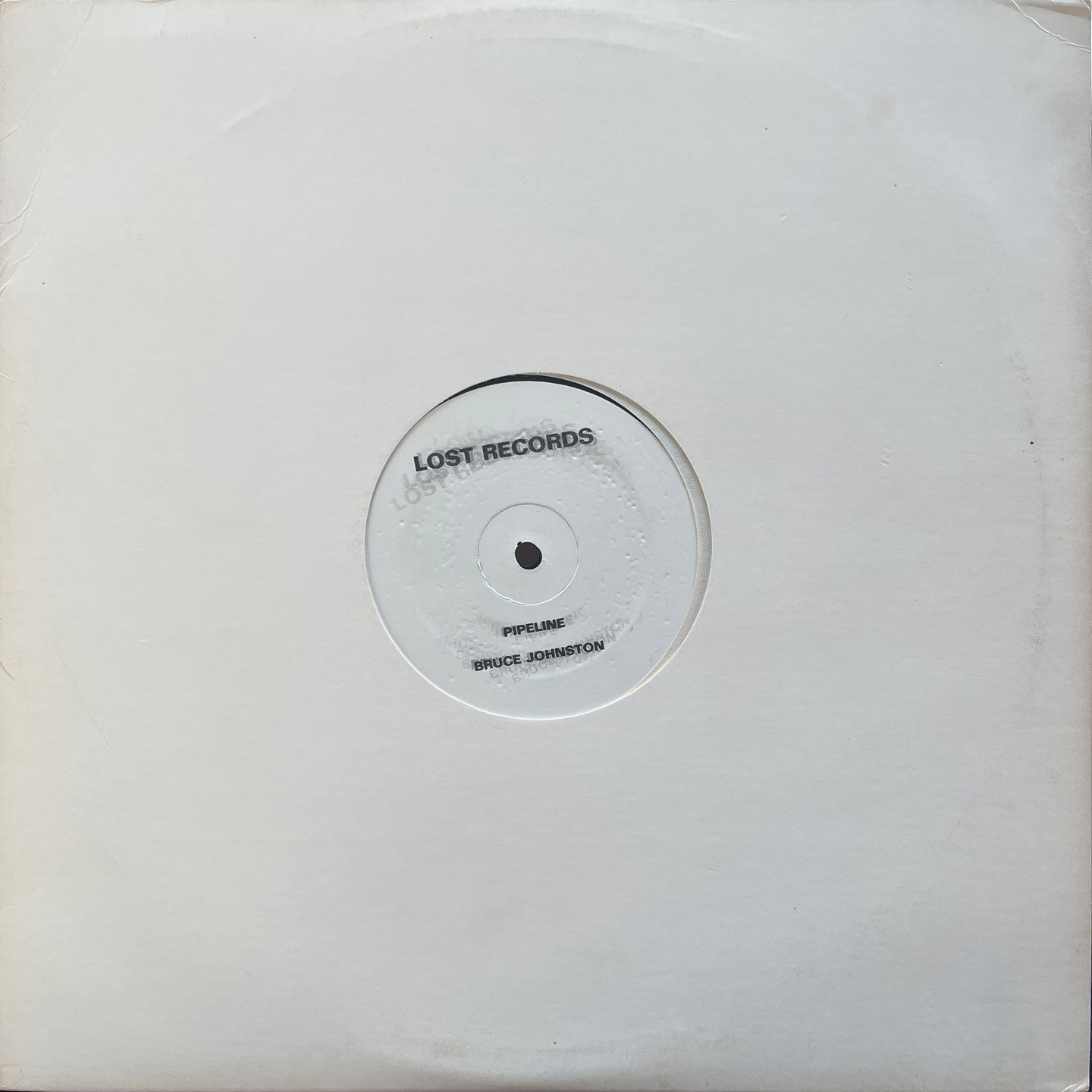 Bruce Johnston / Paul Lewis - Pipeline / Girl, You Need A Change Of Mind | Lost Records (none) - 3