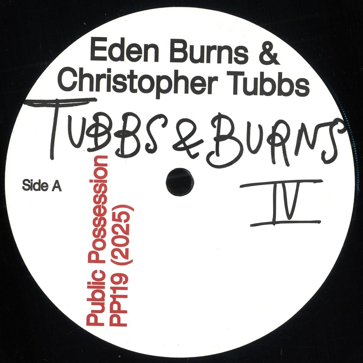 Eden Burns & Christopher Tubbs - Burns & Tubbs Vol. IV | Public Possession (119) - main Eden Burns & Christopher Tubbs - Burns & Tubbs Vol. IV | Public Possession (119) - main