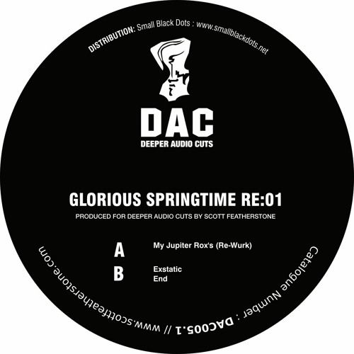 Glorious Springtime - RE:01 | Deeper Audio Cuts (DAC005.1) - main