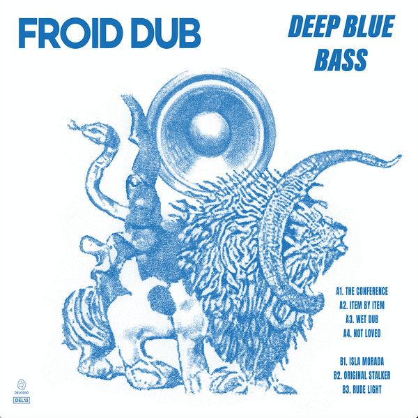 Froid Dub - Deep Blue Bass | DELODIO (DEL13) - main Froid Dub - Deep Blue Bass | DELODIO (DEL13) - main