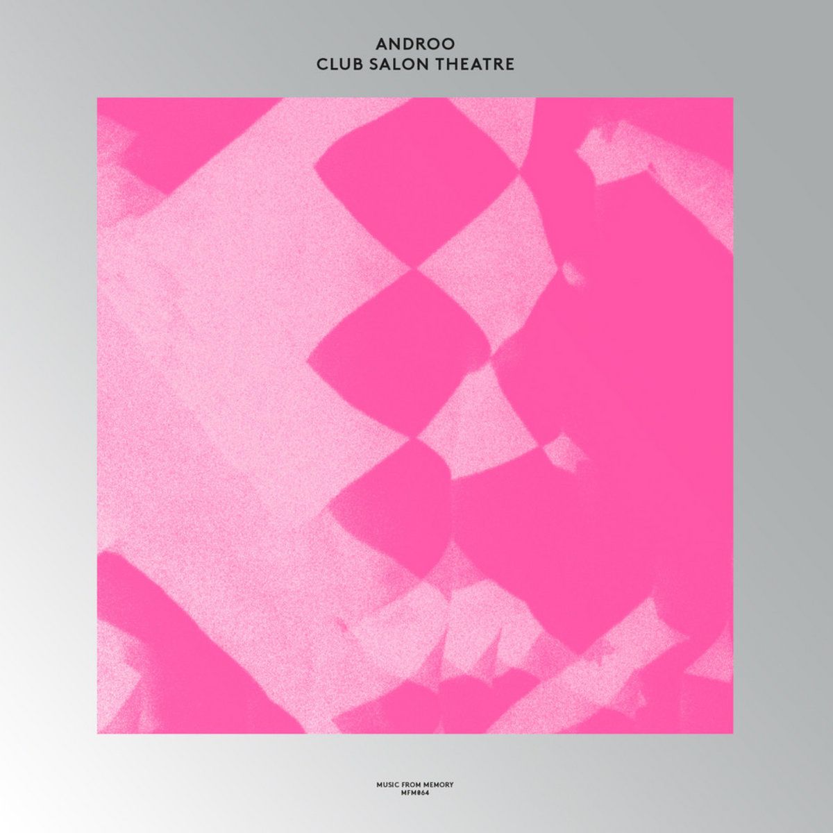 Androo - Club Salon Theatre | Music From Memory (MFM 064)