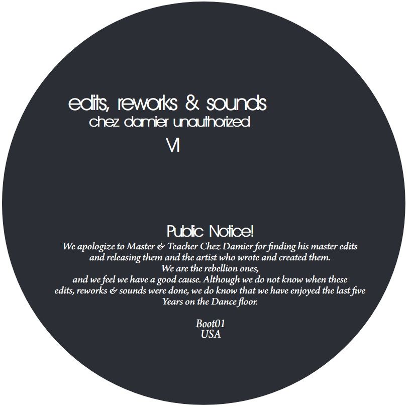 Chez Damier - Edits, Reworks & Sounds (Chez Damier Unauthorized) VI | Not On Label (Boot01) - main Chez Damier - Edits, Reworks & Sounds (Chez Damier Unauthorized) VI | Not On Label (Boot01) - main