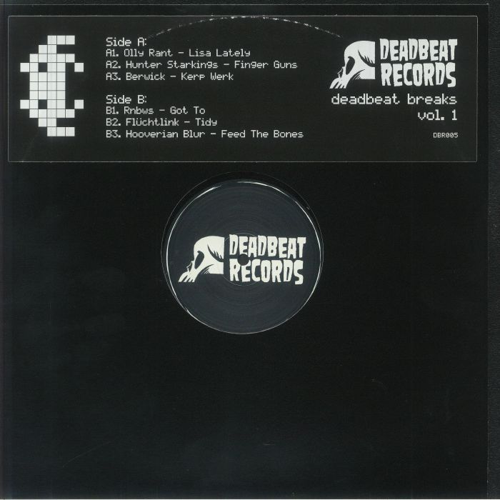 Olly Rant / Hunter Starkings / Berwick / RNBWS / Fluchtlink / Hooverian Blur - Deadbeat Breaks Vol.1 | deadbeat Records (DBR005)