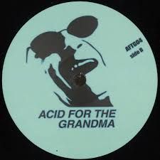 Acid For The Grandma - Light And Illusion | Acid For The Grandma (AFTG04) - main